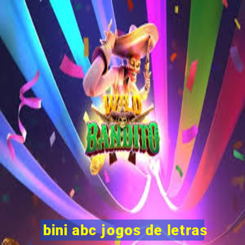 bini abc jogos de letras